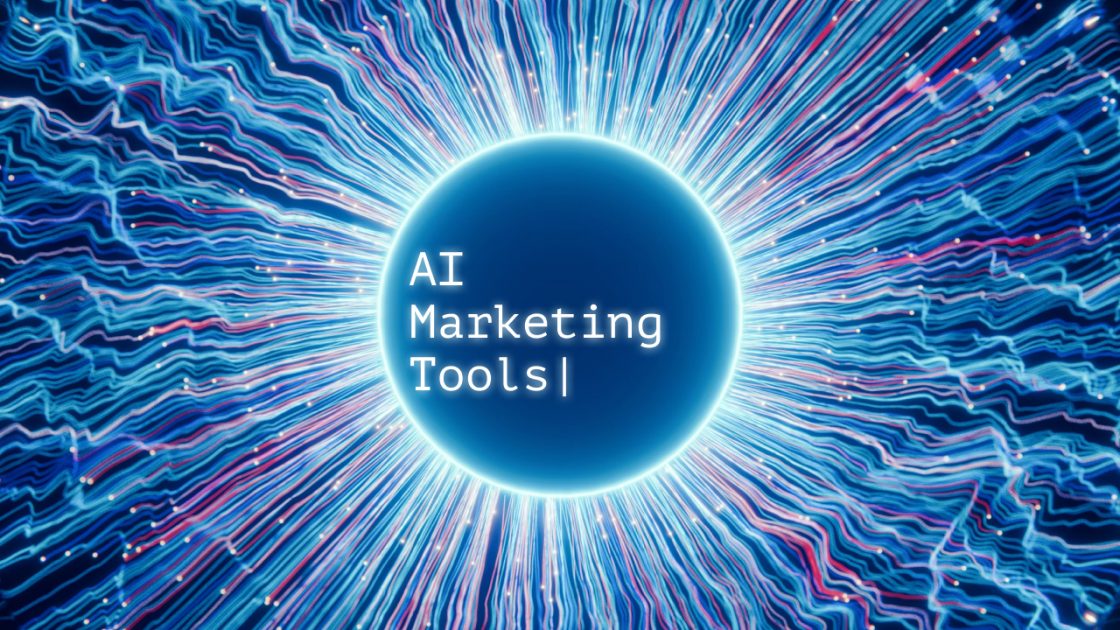 12 AI Tools Every Marketer Should Have
